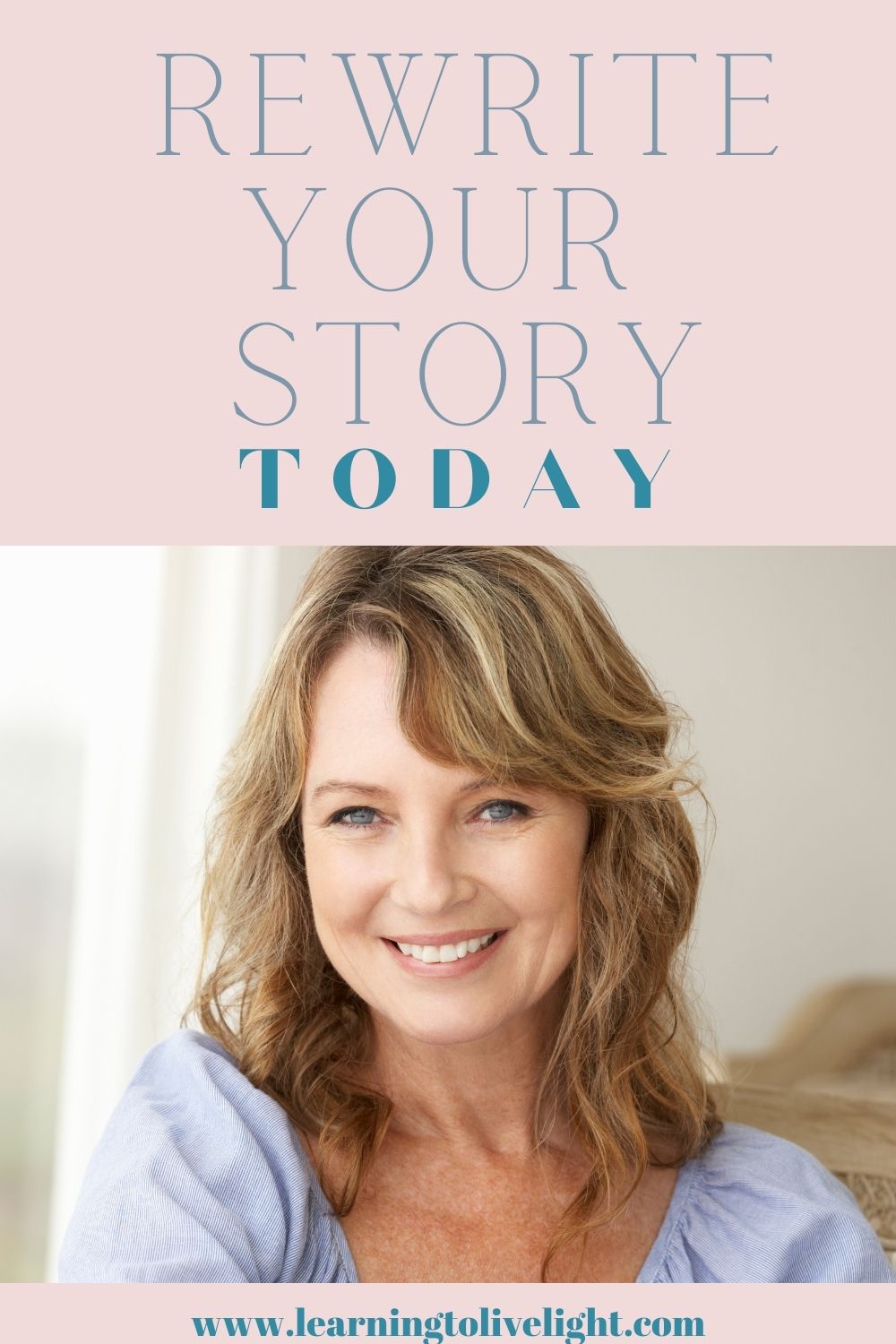 Rewrite Your Story-Learning To Live Light